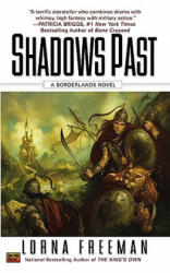Shadows Past - Lorna Freeman (ISBN: 9780451463227)