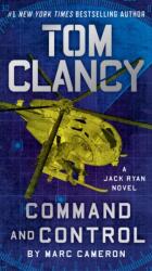 TOM CLANCY COMMAND & CONTROL - CAMERON MARC (ISBN: 9780593422861)