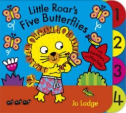 Little Roar's Five Butterflies Board Book - Jo Lodge (2014)