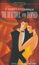F. Scott Fitzgerald: The Beautiful and Damned (ISBN: 9780451530431)
