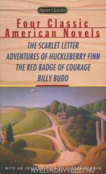 Four Classic American Novels - Nathaniel Hawthorne, Mark Twain, Stephen Crane, Herman Melville (ISBN: 9780451530554)