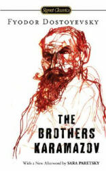 Brothers Karamazov - Fyodor Dostoyevsky, Manuel Komroff, Constance Black Garnett, Sara Paretsky (ISBN: 9780451530608)
