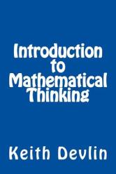 Introduction to Mathematical Thinking - Keith Devlin (2012)