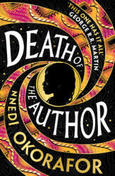 Death of the Author - Nnedi Okorafor (ISBN: 9781399622967)