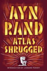 Atlas Shrugged - Ayn Rand (ISBN: 9780452011878)