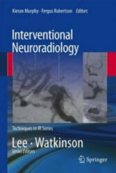 Interventional Neuroradiology - Fergus Robertson (2013)