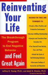 Reinventing Your Life - Jeffrey E. Young, Janet S. Klosko (ISBN: 9780452272040)