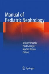 Manual of Pediatric Nephrology - Kishore D. Phadke, Paul Goodyer, Martin Bitzan (2014)