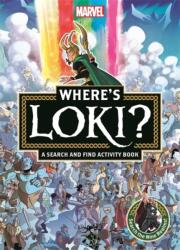 Where's Loki? - Marvel Entertainment International Ltd (ISBN: 9781835870433)