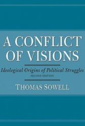 A Conflict of Visions - Thomas Sowell (ISBN: 9780465002054)