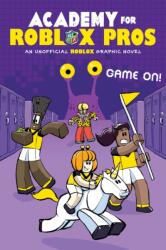 Academy for Roblox Pros Graphic Novel #2 - Louis Shea (ISBN: 9781546103325)