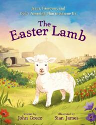 The Easter Lamb - Sian James (ISBN: 9780310152156)