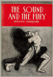 The Sound and the Fury - William Faulkner (ISBN: 9781957990965)