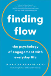 Finding Flow - Mihaly Csikszentmihaly (ISBN: 9780465024117)