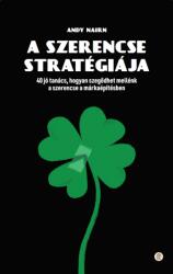 A szerencse stratégiája (ISBN: 9786158107952)