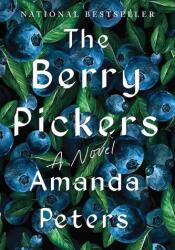 The Berry Pickers (ISBN: 9781646222384)
