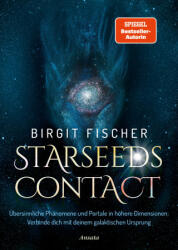 Starseeds-Contact - Birgit Fischer (ISBN: 9783778776094)