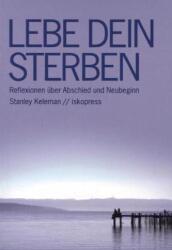 Lebe Dein Sterben (ISBN: 9783894034092)