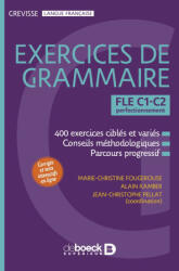 Grevisse FLE C1-C2 Exercices de grammaire - Pellat, Fougerouse, Kamber (2025)