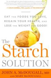 Starch Solution - John McDougall (2013)