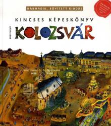 Kincses Képeskönyv Kolozsvár (ISBN: 9786069650035)