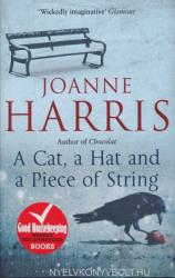 Cat, a Hat, and a Piece of String - Joanne Harris (2014)