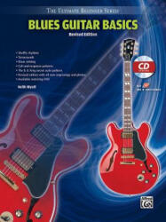 BLUES GUITAR BASICS REVISED BOOK & CD - Keith Wyatt (ISBN: 9780739082003)