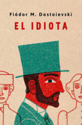 EL IDIOTA | FIODOR DOSTOIEVSKI (2019)