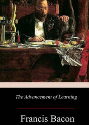 The Advancement of Learning - Francis Bacon (ISBN: 9781979170017)