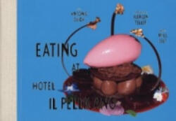 Eating at Hotel Il Pellicano - Juergen Teller (ISBN: 9781900828451)