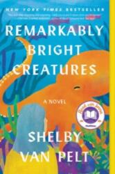 Remarkably Bright Creatures (ISBN: 9780063204164)