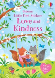 Little First Stickers Love and Kindness (ISBN: 9781805077206)
