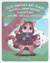 Cute Fantasy Art Class (ISBN: 9781577154532)