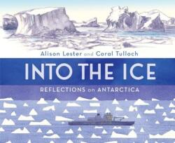 Into the Ice: Reflections on Antarctica (ISBN: 9781760526061)