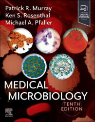 Medical Microbiology - Patrick R. Murray, Ken Rosenthal, Michael A. Pfaller (ISBN: 9780443261336)
