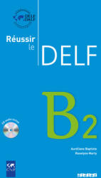 Reussir le Delf B2 - edition 2010 - Livre didierfle. app (2024)