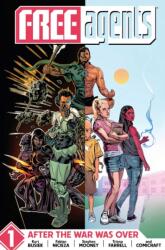Free Agents Volume 1 - Fabian Nicieza, Stephen Mooney, Triona Farrell (ISBN: 9781534378759)