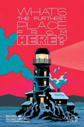 What's the Furthest Place from Here? Volume 4 - Matthew Rosenberg (ISBN: 9781534339811)