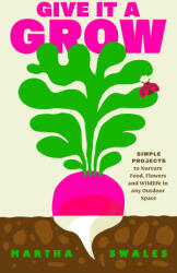 Give it a Grow (ISBN: 9780241710364)