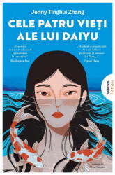 Cele Patru Vieti Ale Lui Daiyu, Jenny Tinghui Zhang - Editura Nemira (2025)