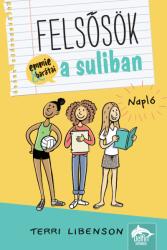 Felsősök a suliban - Napló (2025)