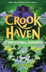 Crookhaven: The Impossible Fortress (ISBN: 9781444978360)