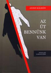 A út bennünk van (ISBN: 9786150213149)