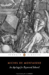 Apology for Raymond Sebond - Michel de Montaigne (ISBN: 9780140444933)