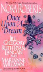 Once upon a Dream - Nora Roberts, R. C. Ryan (ISBN: 9780515129472)