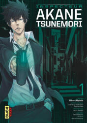 Psycho-Pass Saison 1 - Inspecteur Akane Tsunemori - Tome 1 - Gen Urobuchi (ISBN: 9782505069867)