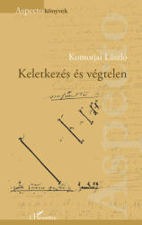 Keletkezés és végtelen (2025)