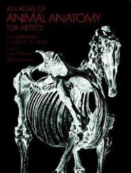 Atlas of Animal Anatomy for Artists - W Ellenberger (ISBN: 9780486200828)