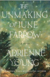 The Unmaking of June Farrow (ISBN: 9780593598696)