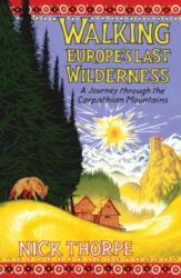 Walking Europe's Last Wilderness (ISBN: 9780300253542)